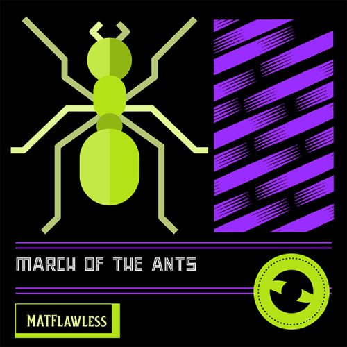 MARCH OF THE ANTS